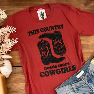 This Country Needs More Cowgirls Tee